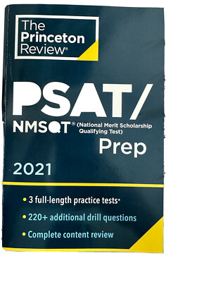 The Princeton Review PSAT/ NMSQT Prep 2021 with 3 full-length practice tests. 