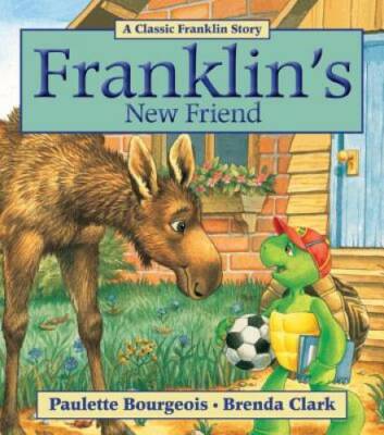 Franklin's New Friend - Paperback By Bourgeois, Paulette - GOOD