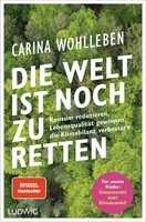 Die Welt Ist Noch Zu Retten | Carina Wohlleben | Deutsch | Taschenbuch | 224 S.