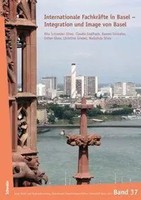 Internationale FachkräFte In Basel - Integration Und Image Von Basel | Deutsch