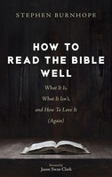 Stephen Burnhope | How To Read The Bible Well | Buch | Englisch (2021)