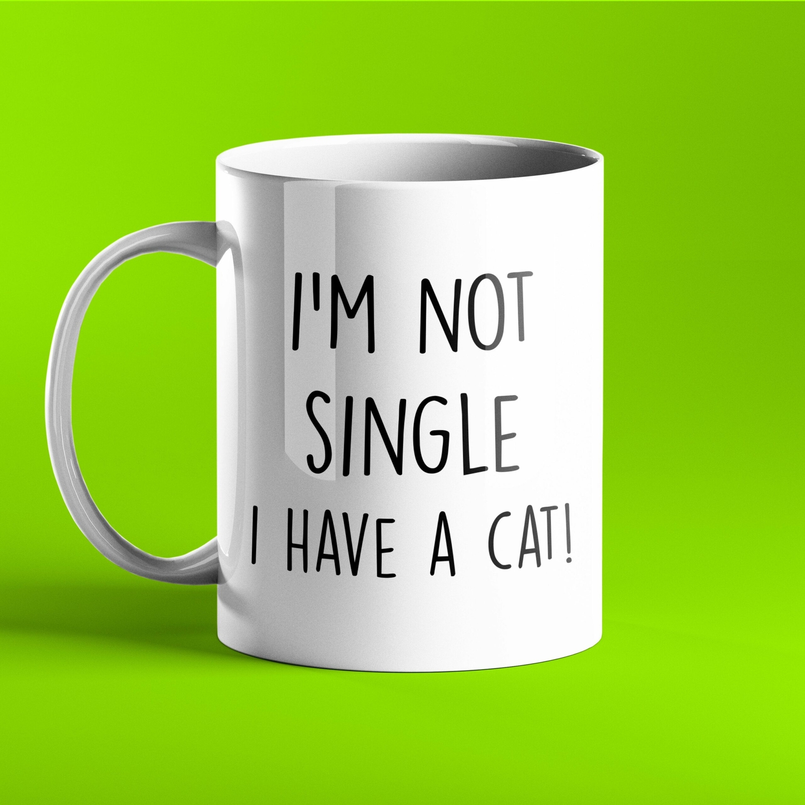Funny Personalised Mug I'm Not Single I Have A Cat