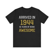 Funny 81st Birthday Shirt   Made in 1944   Vintage Graphic Tee   Unisex Fit