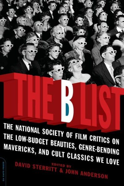 B List : The National Society of Film Critics on the Low-Budget Beauties, Gen...
