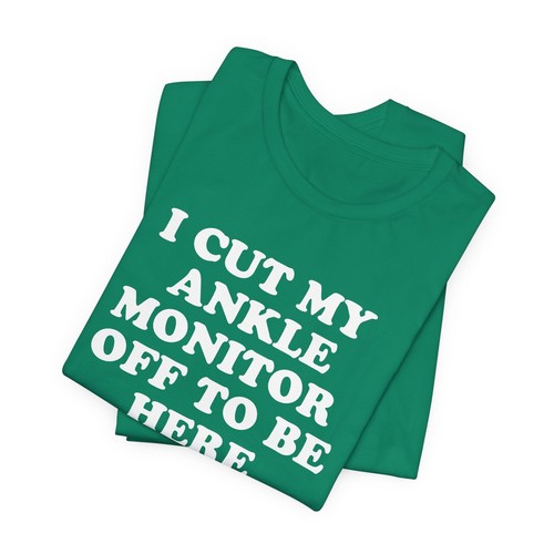 Ankle Monitor Funny Meme Tee, Unisex Party Shirt, Weirdcore Clothing, Prison - Picture 8 of 12
