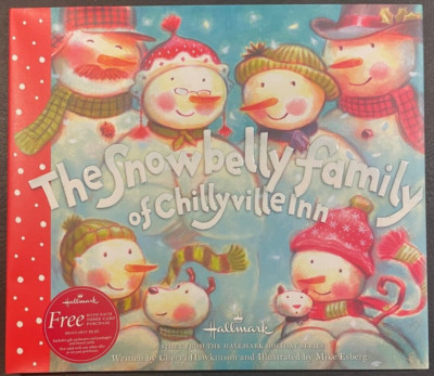 THE SNOWBELLY FAMILY OF CHILLYVILLE INN~HALLMARK HOLIDAY SERIES BOOK