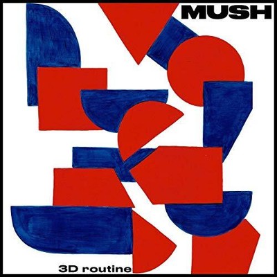 MUSH - 3D Routine - MUSH CD FNLN The Cheap Fast Free Post