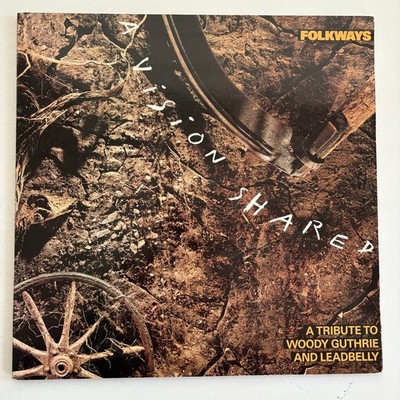 1988 EX 12'' LP: A VISION SHARED - A TRIBUTE TO WOODY GUTHRIE & LEADBELLY