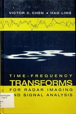 Time-Frequency Transforms for Radar Imaging and Signal Analysis