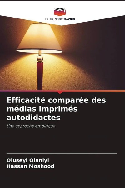 Oluseyi Olaniyi (U. A.) | Efficacité ComparéE Des MéDias ImpriméS Autodidactes-image