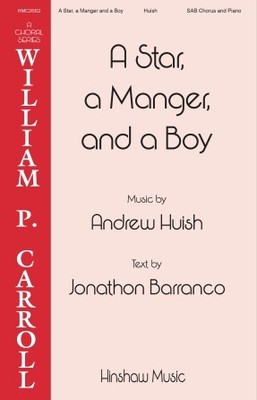 Jonathan Barranco A Star, a Manger, and a Boy SAB
