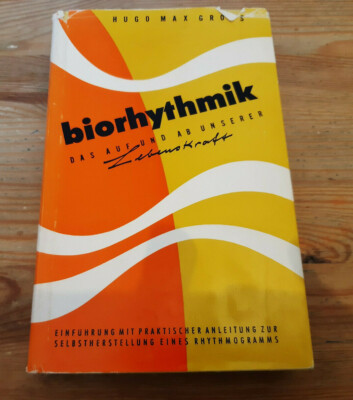 Sach Esoterik Hugo Max Gross - Biorhythmik : Auf u. Ab (228 s.) HERMANN BAUER HC