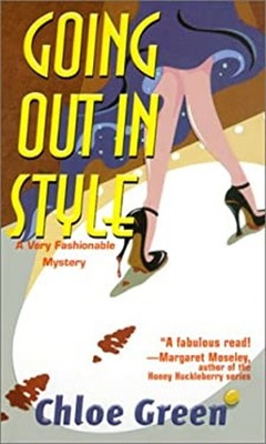 Going Out in Style Mass Market Paperbound Chloe Green