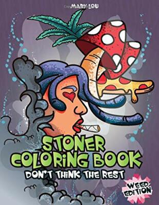 Download Stoner Coloring Book Color This Book Coloring Book For Adults Weed Edition 9798653105951 Ebay