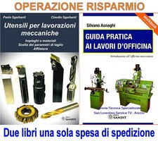 UTENSILI PER LAVORAZIONI MECCANICHE GUIDA PRATICA AI LAVORI D'OFFICINA MECCANICA
