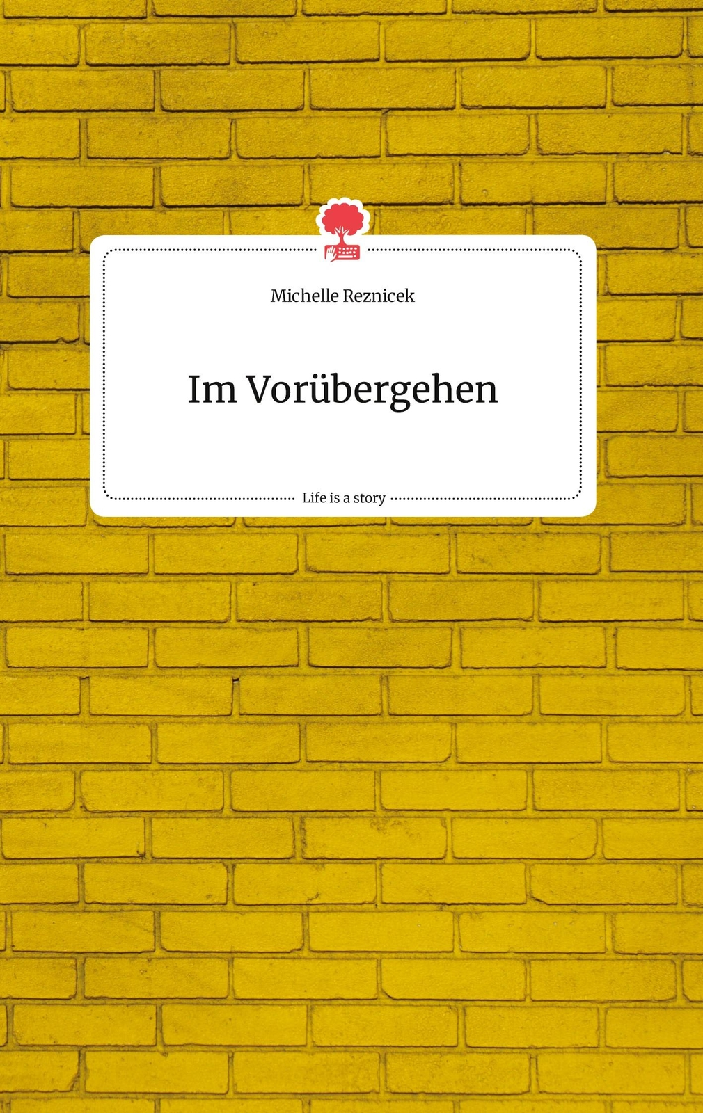 Vorübergehen, Life Is A Story - Story,one | Buch | 9783990874660