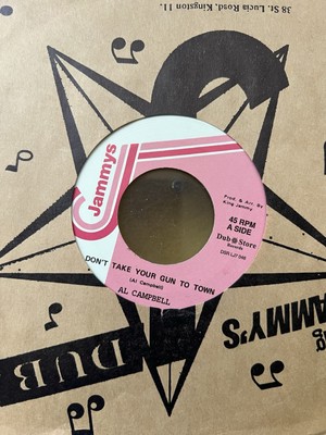 Al Campbell  Don t Take Your Gun To Town  reggae vinyl 45 dub