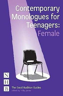 Contemporary Monologues for Teenagers: - Paperback, by James Trilby - Very Good