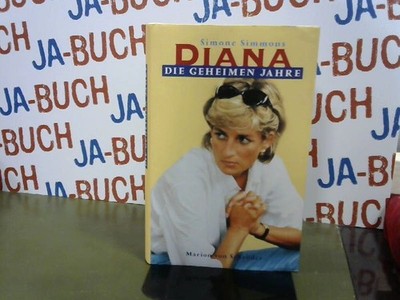 Diana. Die geheimen Jahre. Simone, Simmons: