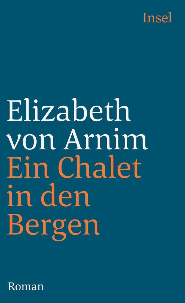 Thumbnail - Ein Chalet In Den Bergen | Elizabeth Von Arnim | 1997 | Deutsch