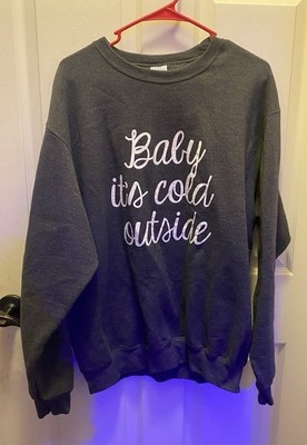 Women s Heavy Blend Pullover Sweatshirt Baby It s Cold Outside Large