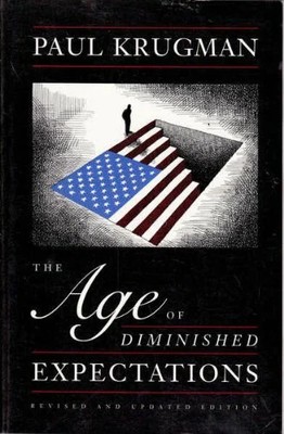 The Age of Diminished Expectations: U.S. Economic Policy in the Buch MIT Press