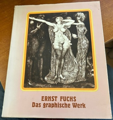 Helmut Weis - Ernst Fuchs - Das graphische Werk (1992) Signiert