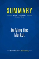 Businessnews Publishing | Summary: Defying The Market | Taschenbuch | Englisch