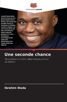 Une Seconde Chance Ibrahim Wada