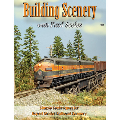 BUILDING SCENERY: Simple Techniques for Expert Model Railroad Scenery - LAST NEW