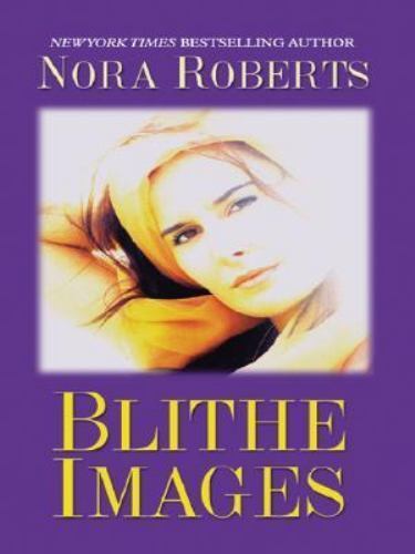 Blithe Images by Roberts, Nora 9780786255856 | eBay