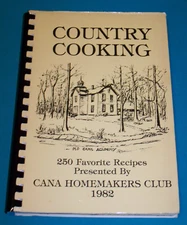 N.C. State Agricultural Extension Service Cookbook Cana Homemakers 1982