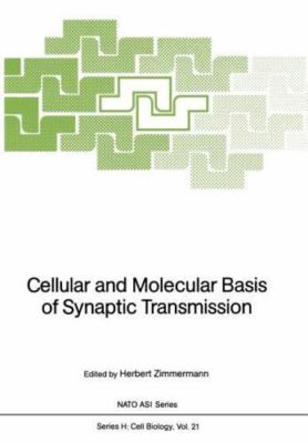 Cellular and Molecular Basis of Synaptic Transmission, Paperback by Zimmerman...