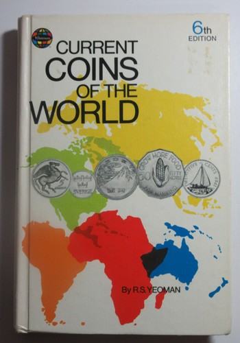Current Coins of The World by Yeoman and Whitman 6th Edition Hard Cover 1974