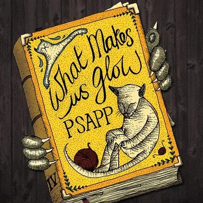 CD Psapp What Makes Us Glow DIGIPAK The state51 Conspiracy