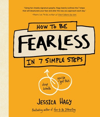 Jessica Hagy | How to Be Fearless | Buch | Englisch (2021) | In 7 Simple Steps