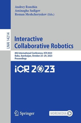 Interactive Collaborative Robotics Andrey Ronzhin