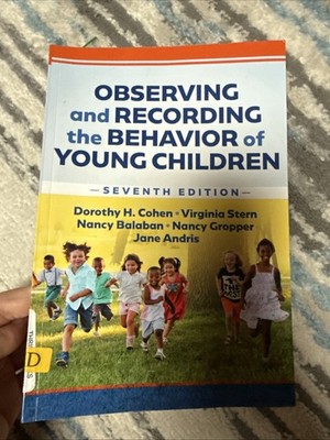Observing and Recording the Behavior of Young Children, Paperback by Cohen, D...