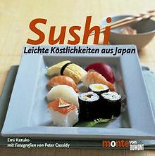 Sushi. Leichte Köstlichkeiten aus Japan von Kazuko,... | Buch | Zustand sehr gut