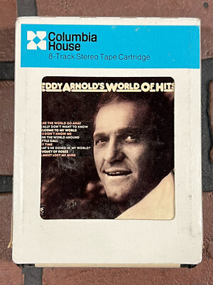 Vintage Eddy Arnolds  World Of Hits  1972-1975 8 Track W/ Sleeve