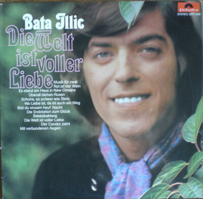 Bata Illic Die Welt Ist Voller Liebe LP Album Vinyl Schallplatte 231791