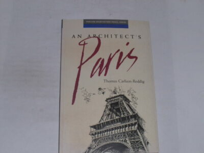 Carlson-Reddig, Thomas:An Architect´s Paris
