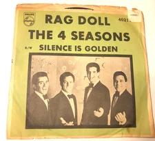 The 4 Seasons 7" Record 45 & Picture Sleeve Rag Doll / Silence Is Golden