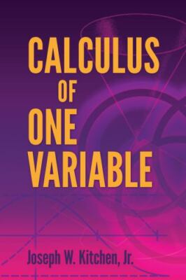 Calculus of One Variable (Dover Books on Mathematics), Kitchen, Joseph W., 97804