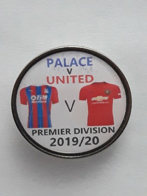 Crystal Palace V Manchester United Premier League Match Badge 2019/20 | eBay