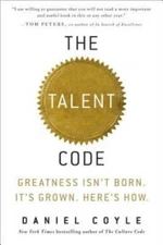 The Talent Code: Greatness Isn't Born. It's Grown. Here's How. - VERY GOOD