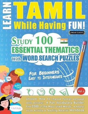 Linguas Classics Learn Tamil While Having Fun! - For Beginners (Paperback)