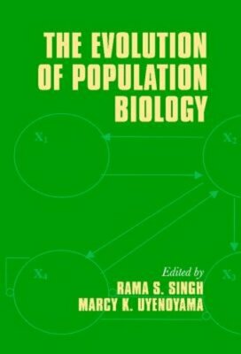 The Evolution of Population Biology by Rama S Singh: New