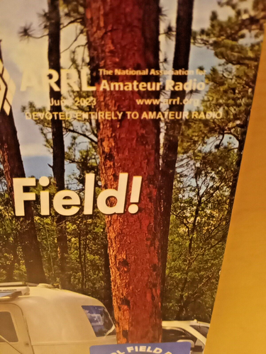 QST Magazine July 2023 Fun In The Field Ham Radio ARRL With 2023 Field Day Info - Zdjęcie 3 z 3