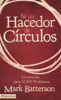 Sé Un Hacedor De Círculos (be A Circle Maker) Sé Un Hacedor De Círculos (be A Circle Maker)